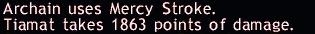 Mercy Stroke on Tiamat