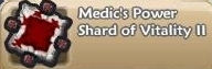 Medic&#39;s Power Shard of Vitality II