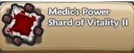 Medic Power Shard of Vitality II